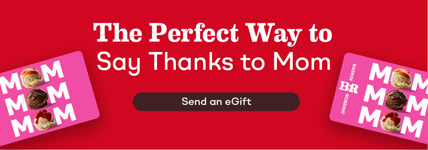 eGift Card “The Perfect Way to Say Thanks to Mom”