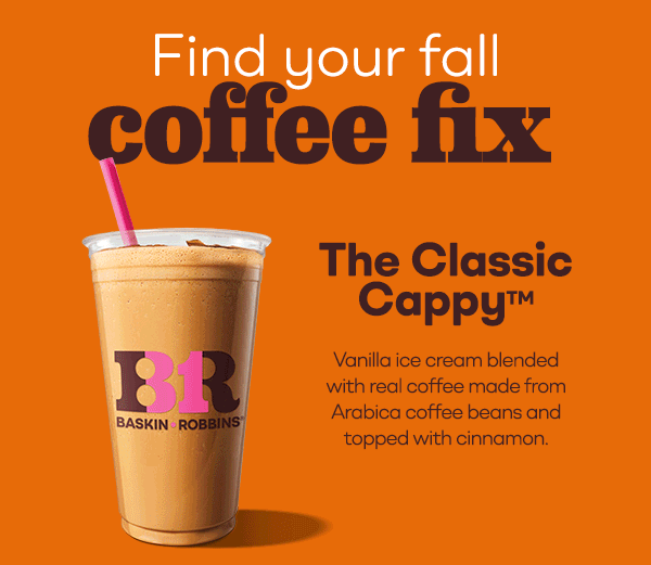 All flavors of Cappy™ “Find your fall coffee fix