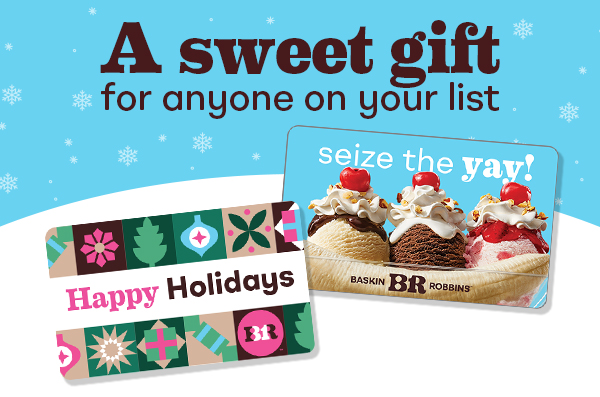 Holiday eGift Cards “A sweet gift for anyone on your list”