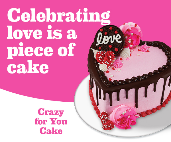 Crazy for You Cake. Celebrating love is a piece of cake.