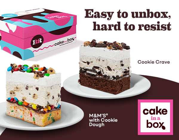 Cake in a Box. Easy to unbox, hard to resist. With images of M&M'S® with Cookie Dough Cake in a Box & Cookie Crave Cake in a Box.