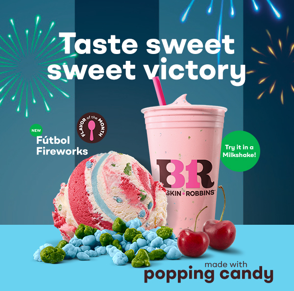 Fútbol Fireworks Scoop & Shake, made with popping candy. Taste sweet sweet victory. Sweet Cream Soda flavored Ice Cream and Cherry flavored Sherbet with Blue Raspberry and Green Apple flavored popping candy and Blue Raspberry flavored Swirls.