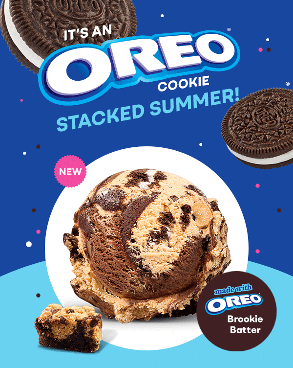 New Brookie Batter & new OREO® Brookie Batter Sundae “It’s an OREO® cookie stacked summer”