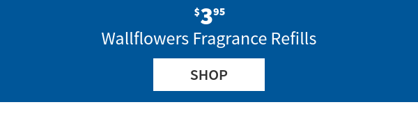 $3.95 Wallflower Fragrance Refills. Shop