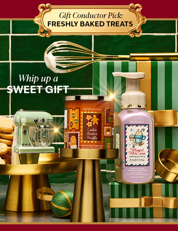 Gift Conductor Pick: Freshly baked Treats. Whip up a sweet gift. 