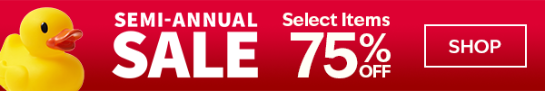 Semi Annual Sale. Select items 75% off. SHOP