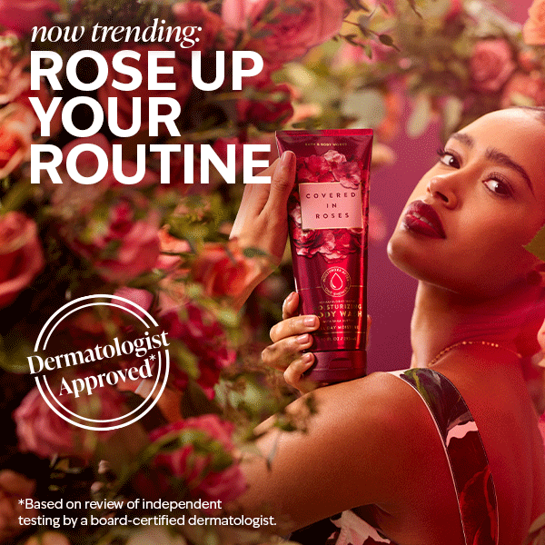 now trending: Rose up your routine. Dermatologist approved. *Based on review of independent testing by a board-certified dermatologist. 
