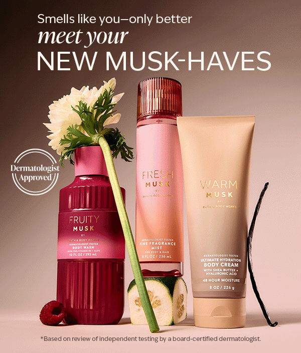 Smells like you - only better. meet your new musk haves.