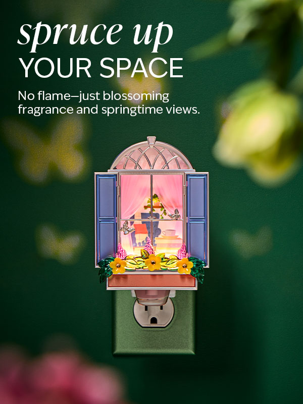 Spruce up your space. No Flame - just blossoming fragrance and springtime views.