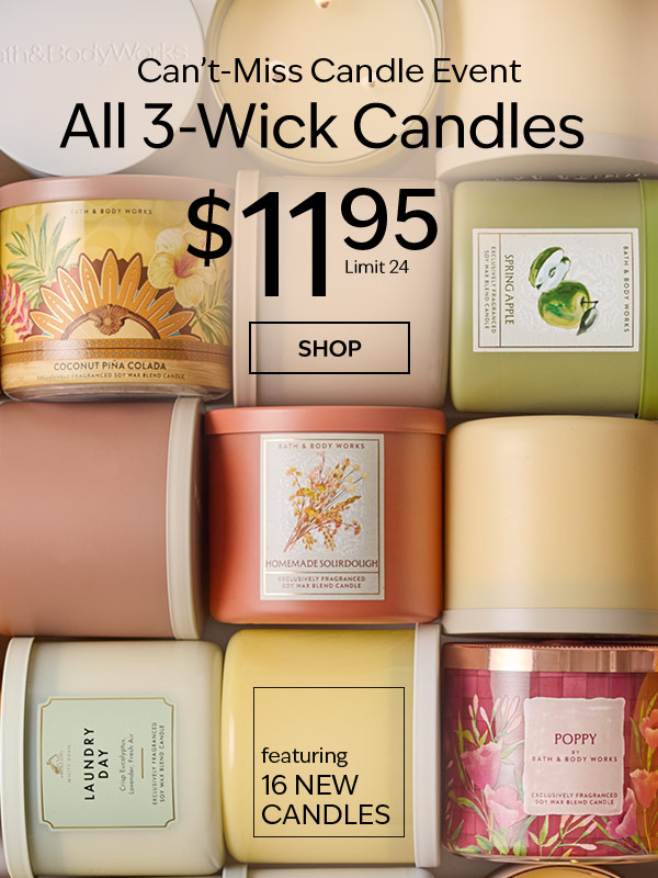 All 3 wick candles $11.95. SHOP