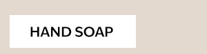 HAND SOAP