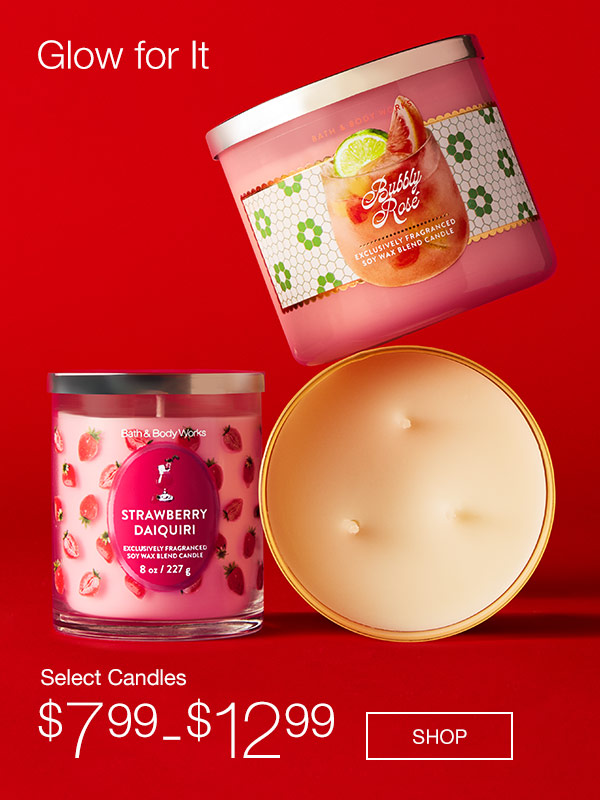 $7.99-$12.99 Select Candles  SHOP