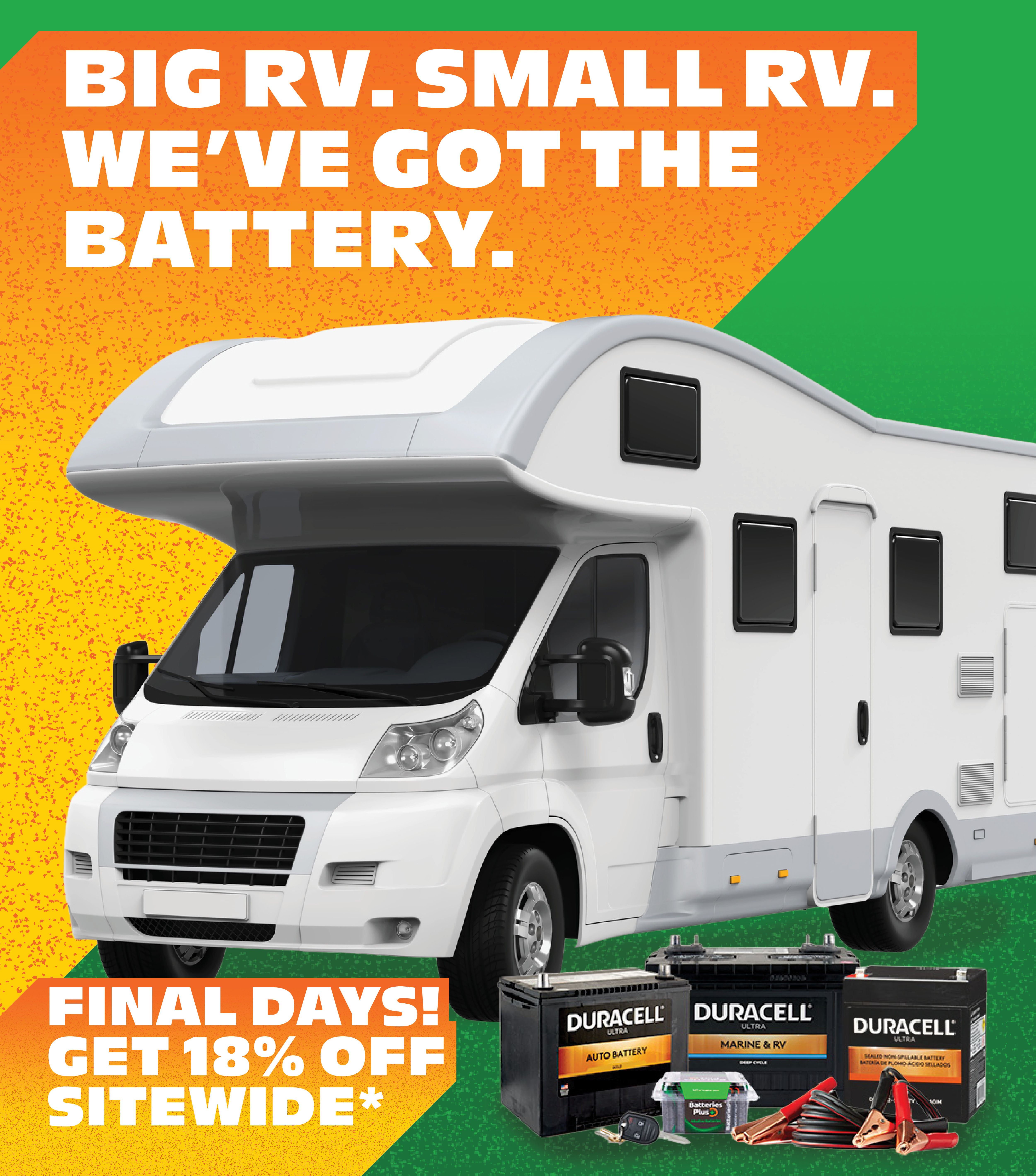 Big RV. Small RV. We've Got The Battery. Final Days! Get 18% Off Sitewide*