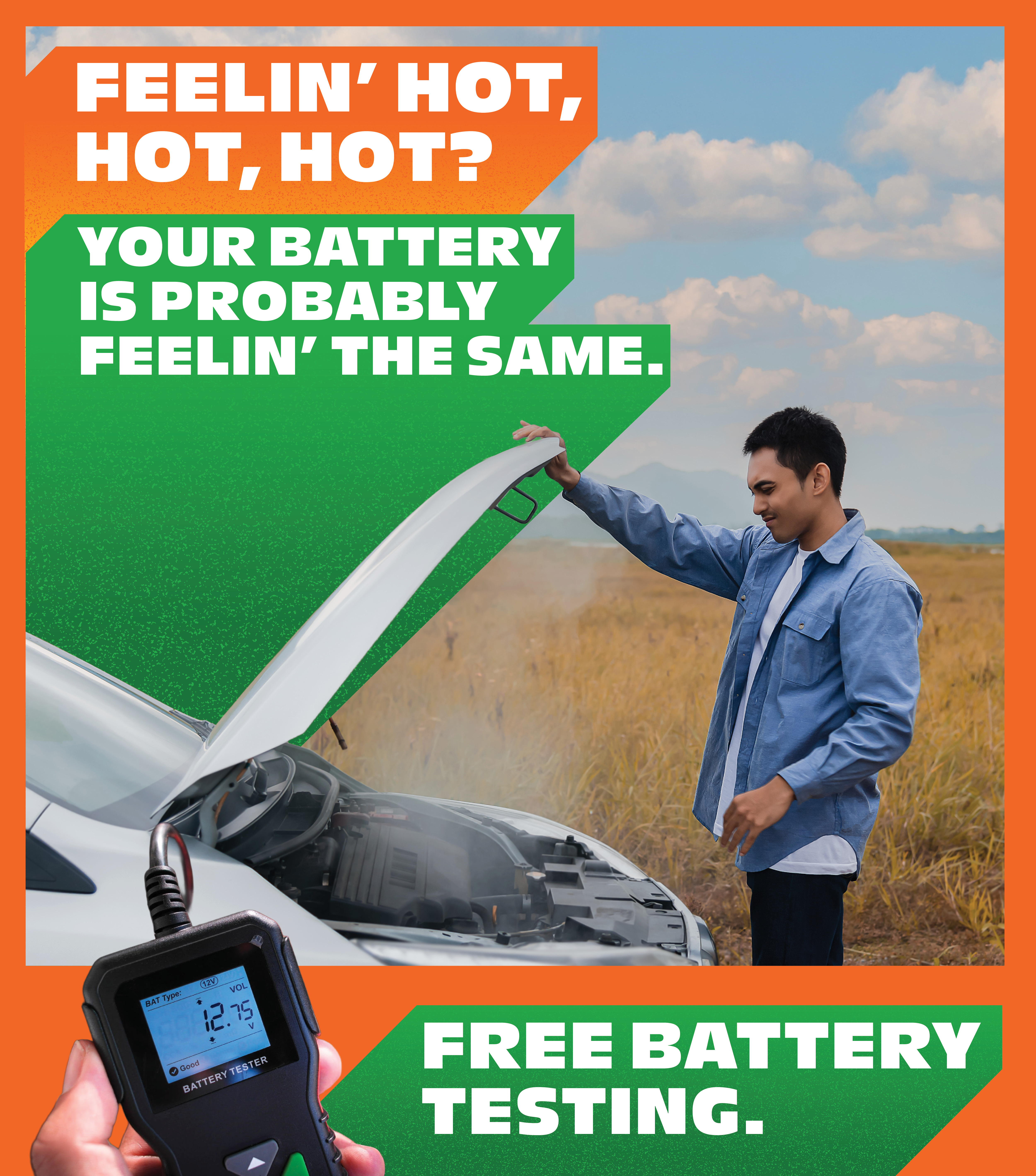 Feelin' Hot, Hot, Hot? Your Battery Is Probably Feelin' The Same. Free Battery Testing.