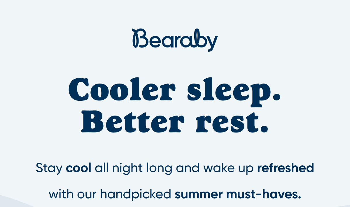 Cooler Sleep.