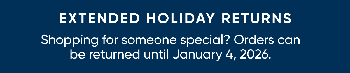Extended Holiday Returns