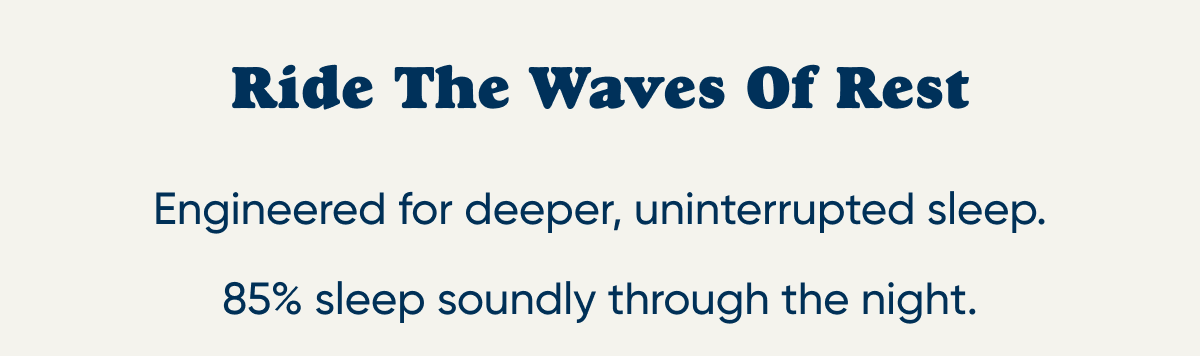 Ride The Waves of Rest