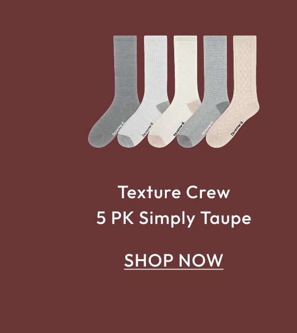 Texture Crew 5 PK Simply Taupe