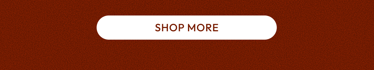 Shop More
