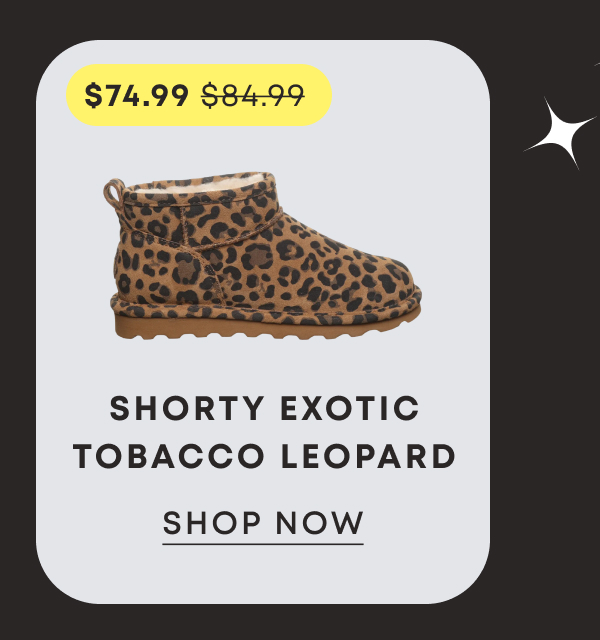 Shorty Exotic Tobacco Leopard
