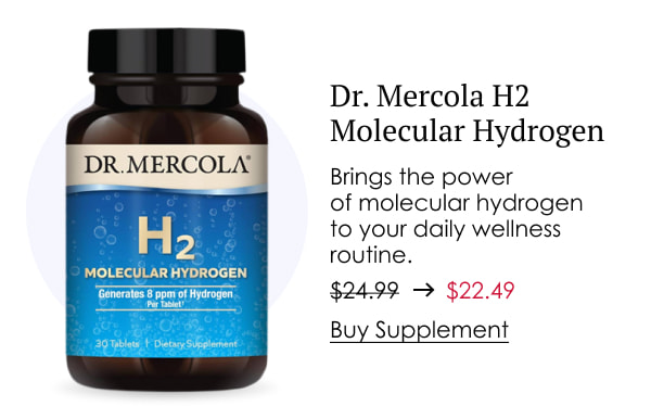 Dr. Mercola H2 Molecular Hydrogen