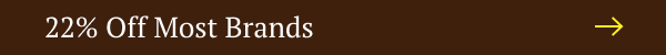 Most Brands 22% Off