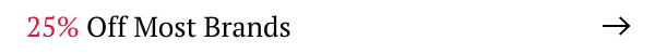 25% Off Most Brands