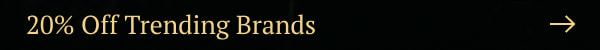 20% Off Trending Brands