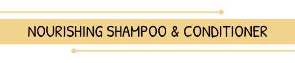 Nourishing Shampoo and Conditioner
