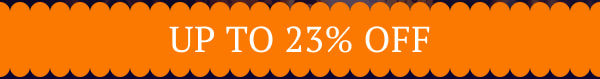 Up to 23% Off