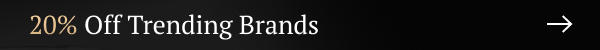 20% Off Trending Brands