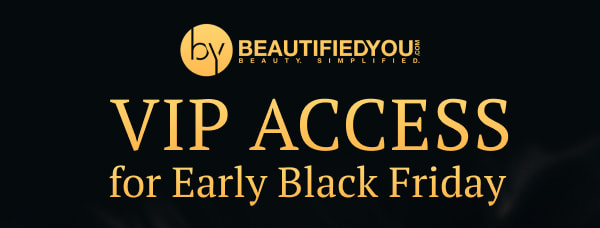 VIP Access for Early Black Friday