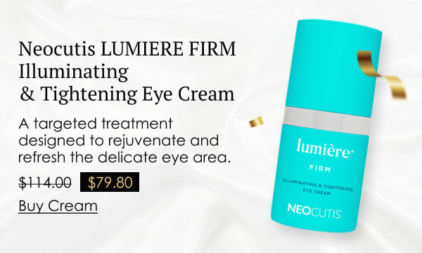 Neocutis LUMIERE FIRM Illuminating & Tightening Eye Cream