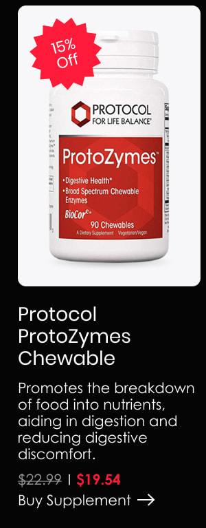  Zoom the image with the mouse Protocol for Life Balance Protocol ProtoZymes Chewable