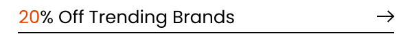 20% Off Trending Brands
