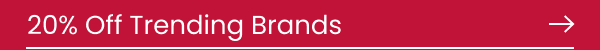 20% Off Trending Brands