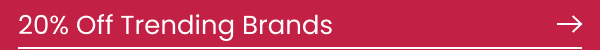 20% Off Trending Brands