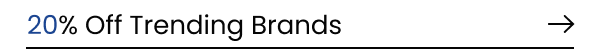 20% Off Trending Brands