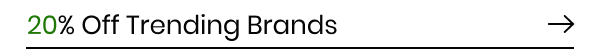 20% Off Trending Brands