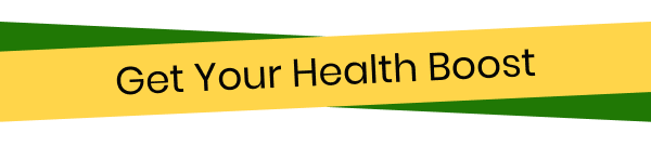 Get Your Health Boost