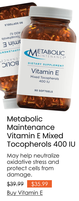 Metabolic Maintenance Vitamin E Mixed Tocopherols 400 IU
