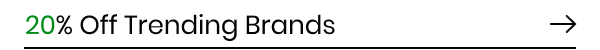 20% Off Trending Brands