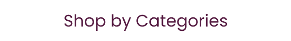 Shop by Categories