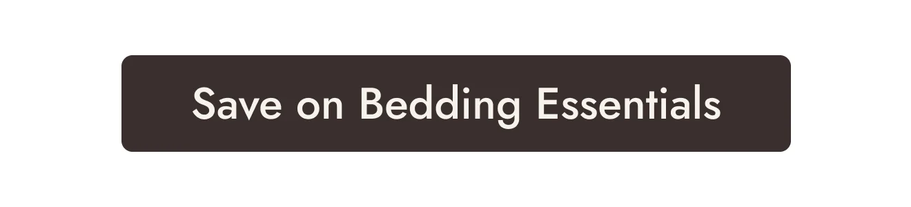 Bedding Essentials