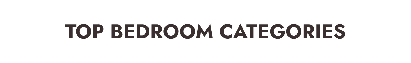 Top Bedroom Categories