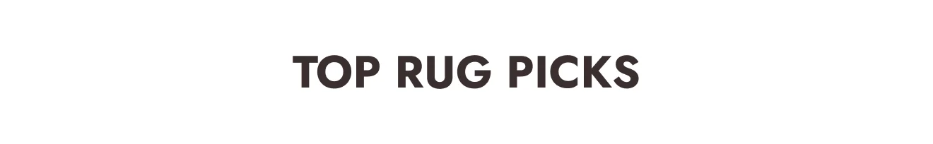 Top Rug Picks