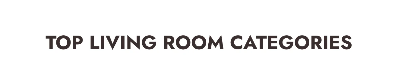 Top Living Room Categories