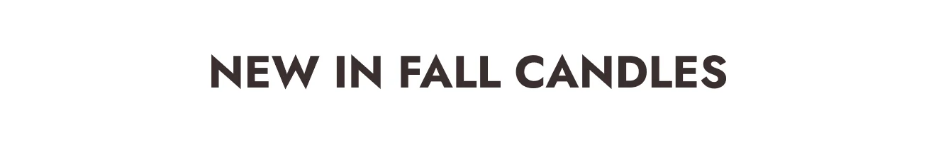 New in Fall Candles