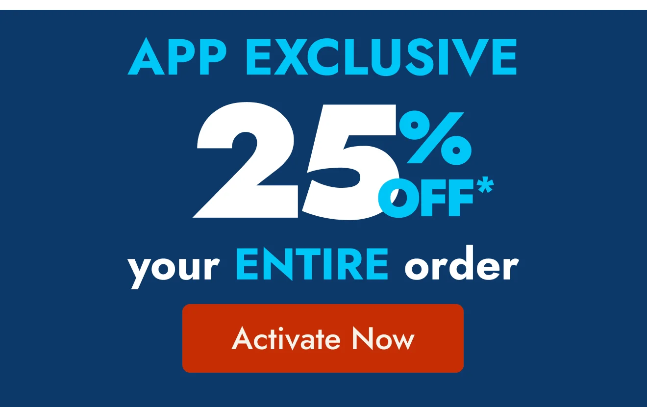 25% off your entire order only in app