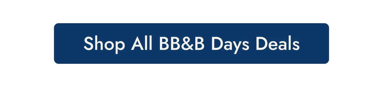 BB&B Days Essentials